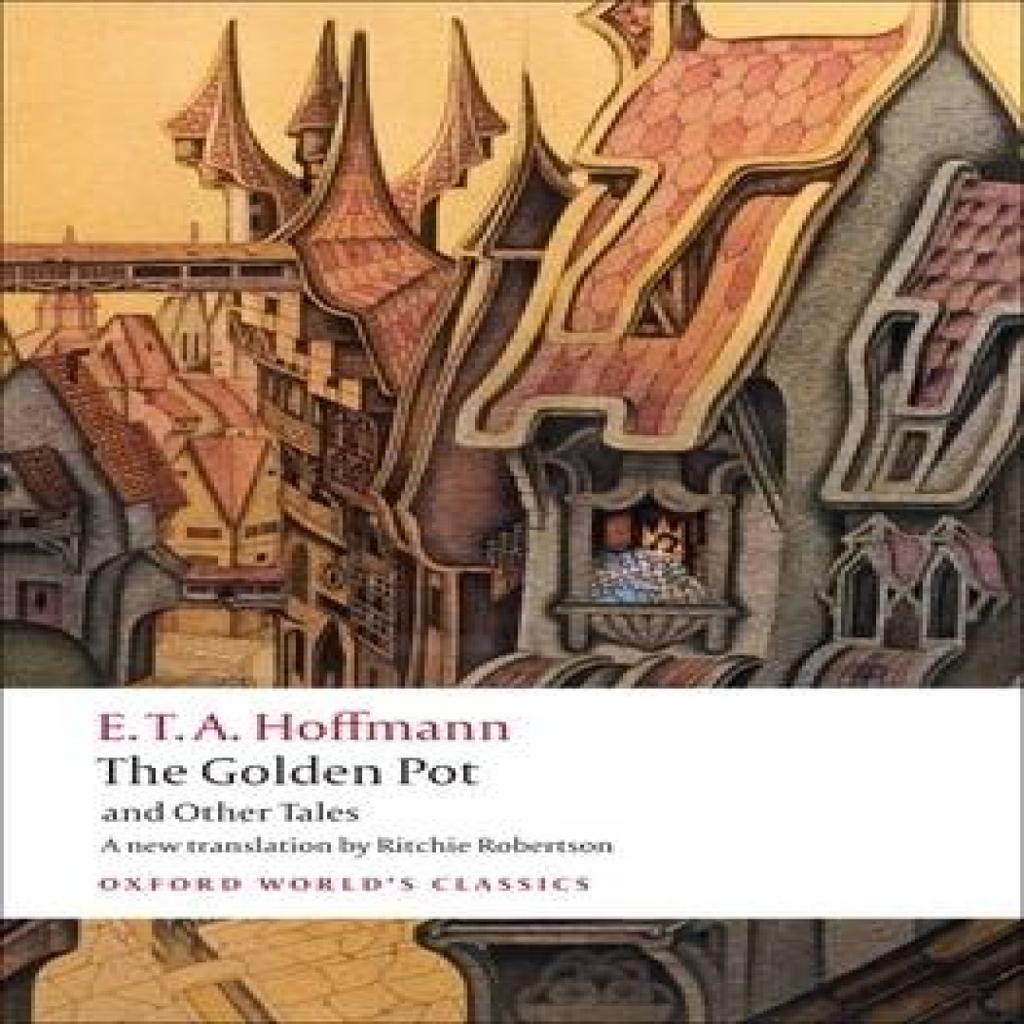 The Golden Pot and Other Tales by E. T. A. Hoffmann Paperback Book 9780199552474