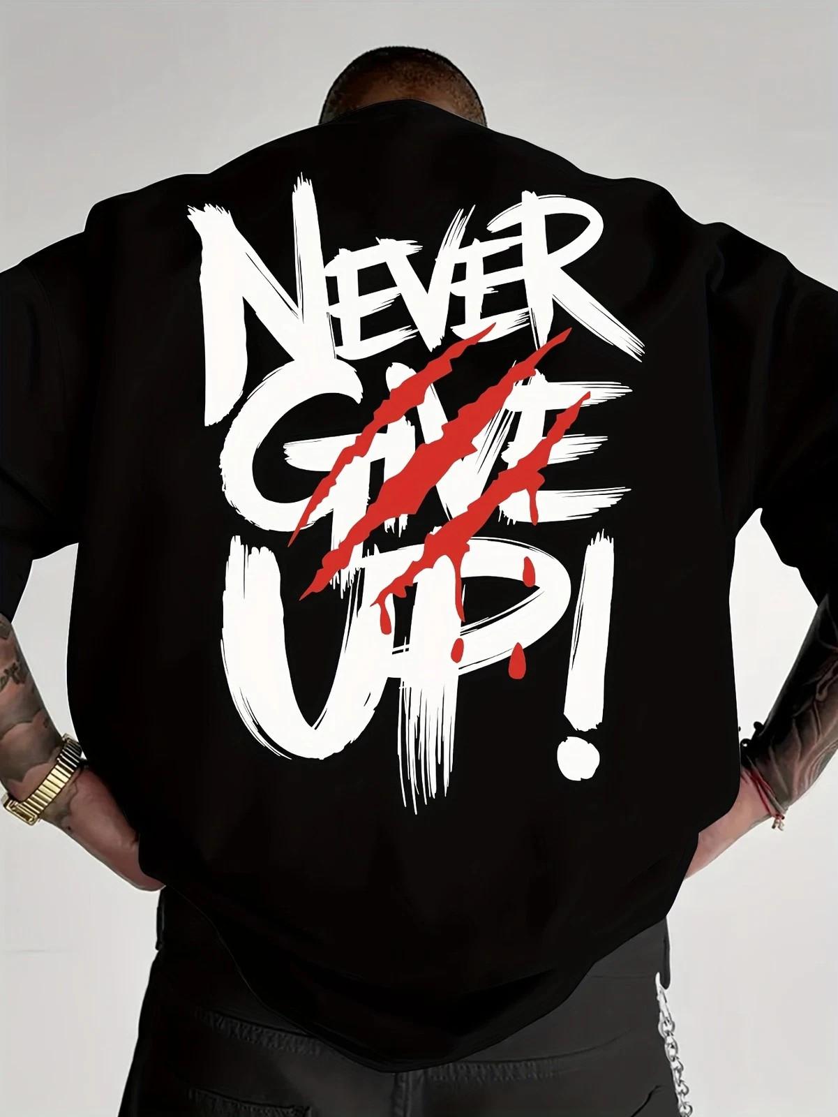 Men s Never Give Up Graphic T-Shirt Casual Crew Neck Short Sleeve Tee Unisex T-Shirt L