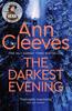 The Darkest Evening by Ann Cleeves Paperback Book 9781509889556