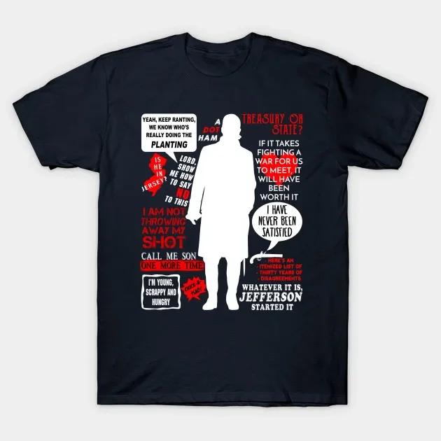 Alexander Hamilton Quotes TShirt 100 Cotton ONeck Summer Short Sleeve Casual Mens Tshirt Size S3XL