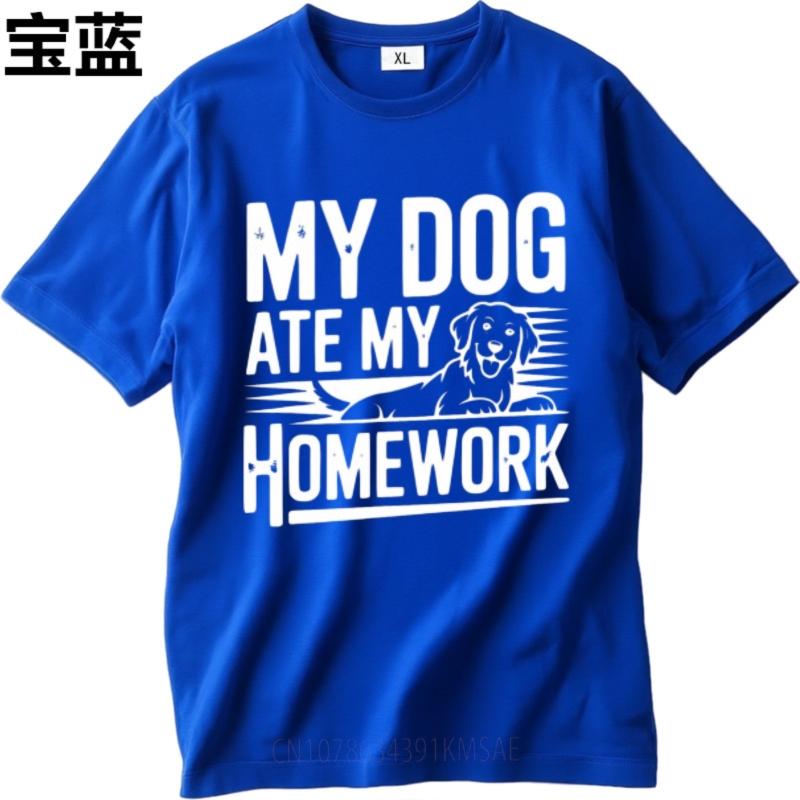 Breathable Tee Relaxed Fit For Him Crew Neck T Shirt Cotton My Dog Ate My Homework Retro For Man Teeshirt Unisexs Tshirt