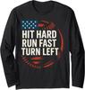 Hit Hard Run Fast Turn Left American Baseball Drip Long Sleeve Tshirt