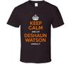 Keep Calm And Let Deshaun Watson Handle It T Shirt