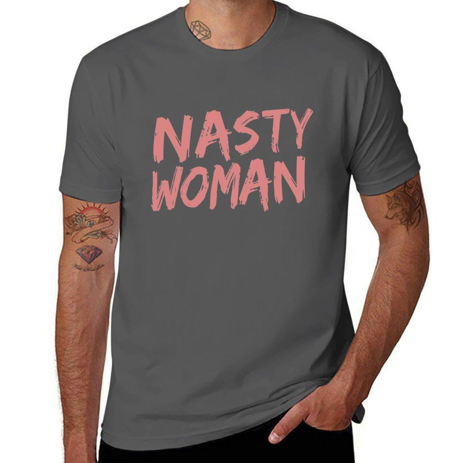 

Nasty Woman for Kamala Harris T-Shirt g man t shirts for men t shirt personalised funny t shirts cotton T-Shirt 4XL