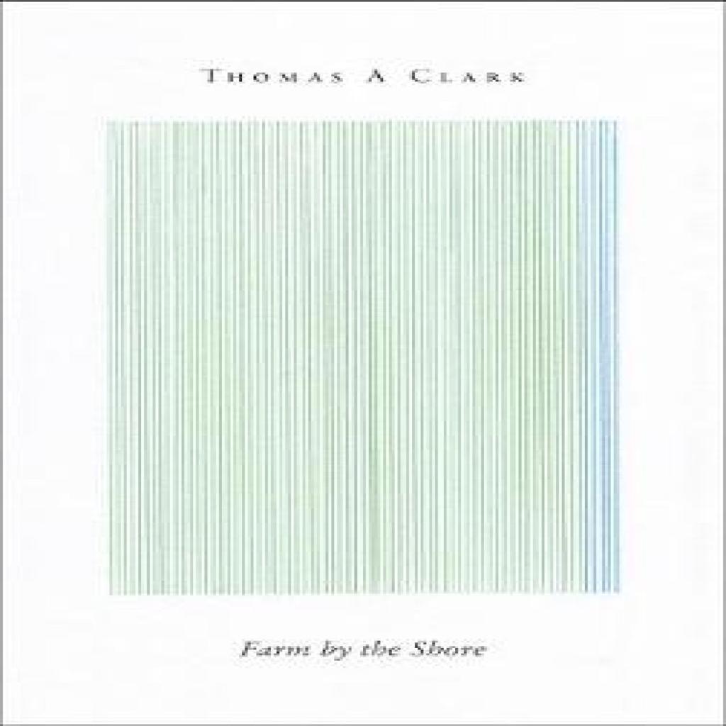 Farm by the Shore by Thomas A Clark Paperback Book 9781784103521