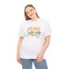 Think Spring T-Shirt | Happy Season & Floral Delight Tee | Spring Vibes