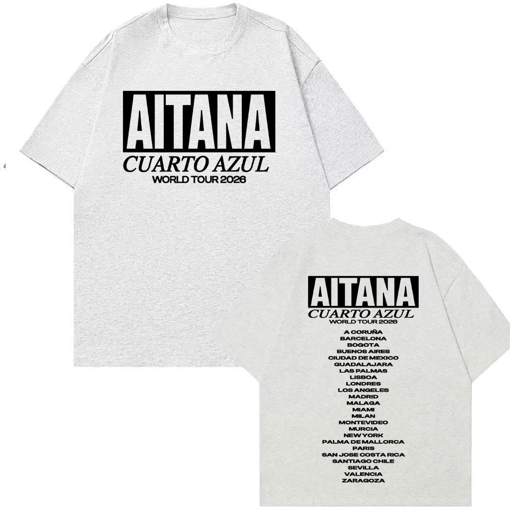 Aitana Cuarto Azul World Tour 2026 Dual-Sided Tour City List Oversized T-Shirt Spanish Pop Fan Casual Unisex Streetwear Black T-shirt