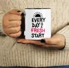 Inkdotpot Every Day Is A Fresh Start 11 Oz Ceramic Coffee Mug Positive Inspirational Quotes Funny Novelty Employee Boss Coworkers