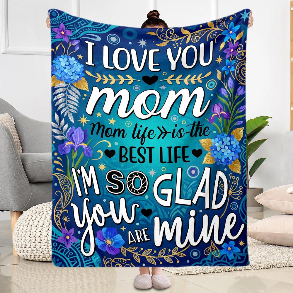 Mother's Day Greeting Flannel Blanket-Soft and Suitable for Sofas,Beds,Offices,Travel,All Seasons,Great Gift for Holidays and Birthdays.