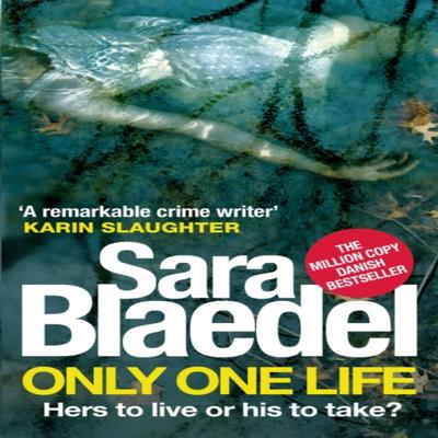 Only One Life by Sara Blaedel Paperback Book 9780751551204