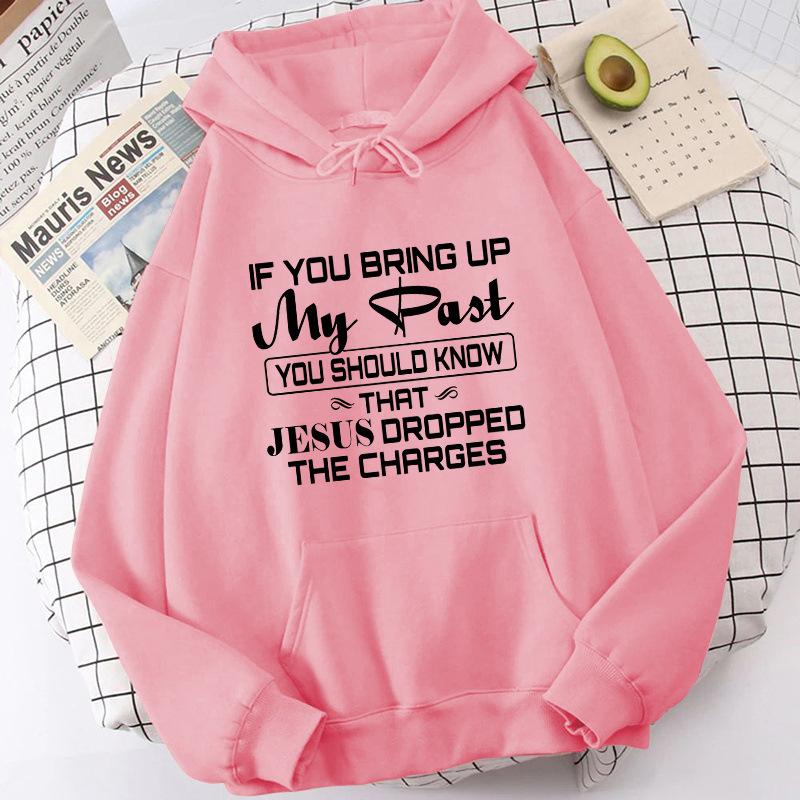 (High Quality Women Hoodies)If You Bring Up My