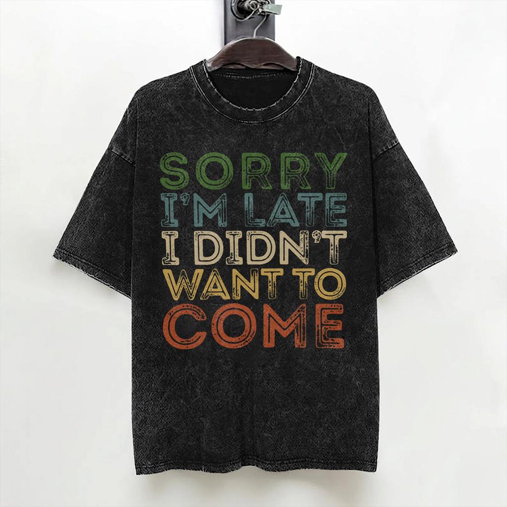 Sorry Im Late I Saw A Dog T Shirt Hip Hop Washed Short Sleeve Oversize Tshirt Vintage For Men Women Streetwear Summer Tees