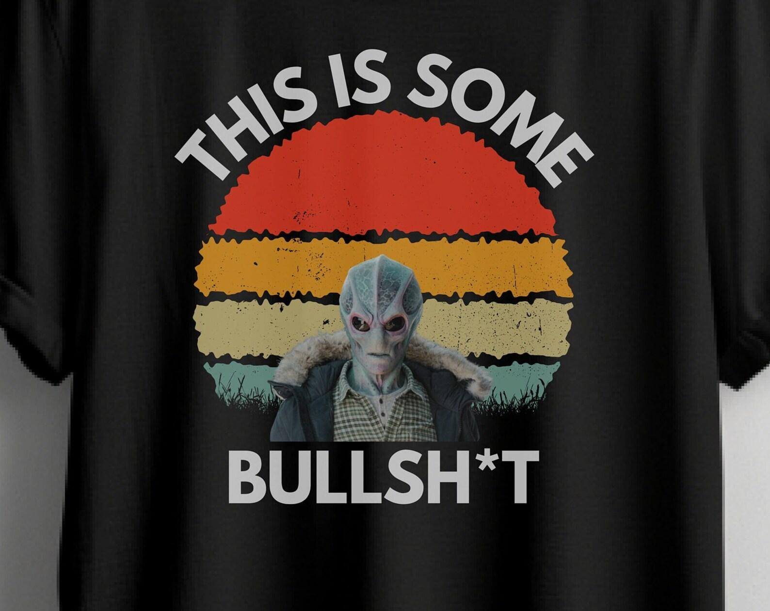 Resident Alien T-Shirt: Alan Tudyk  This Is Bullshit  Vintage Design 2XL