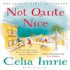 Not Quite Nice by Celia Imrie Paperback Book 9781408846896