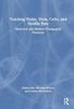 The Teaching Violin, Viola, Cello, and Double Bass : Historical and Modern Pedagogical Practices Book