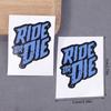 2Pcs Ride Or Die Bike Frame Stickers Bicycle Top Tube Waterproof Vinyl Decals For Mtb Bicycle Decorative Motorcycle Accessories