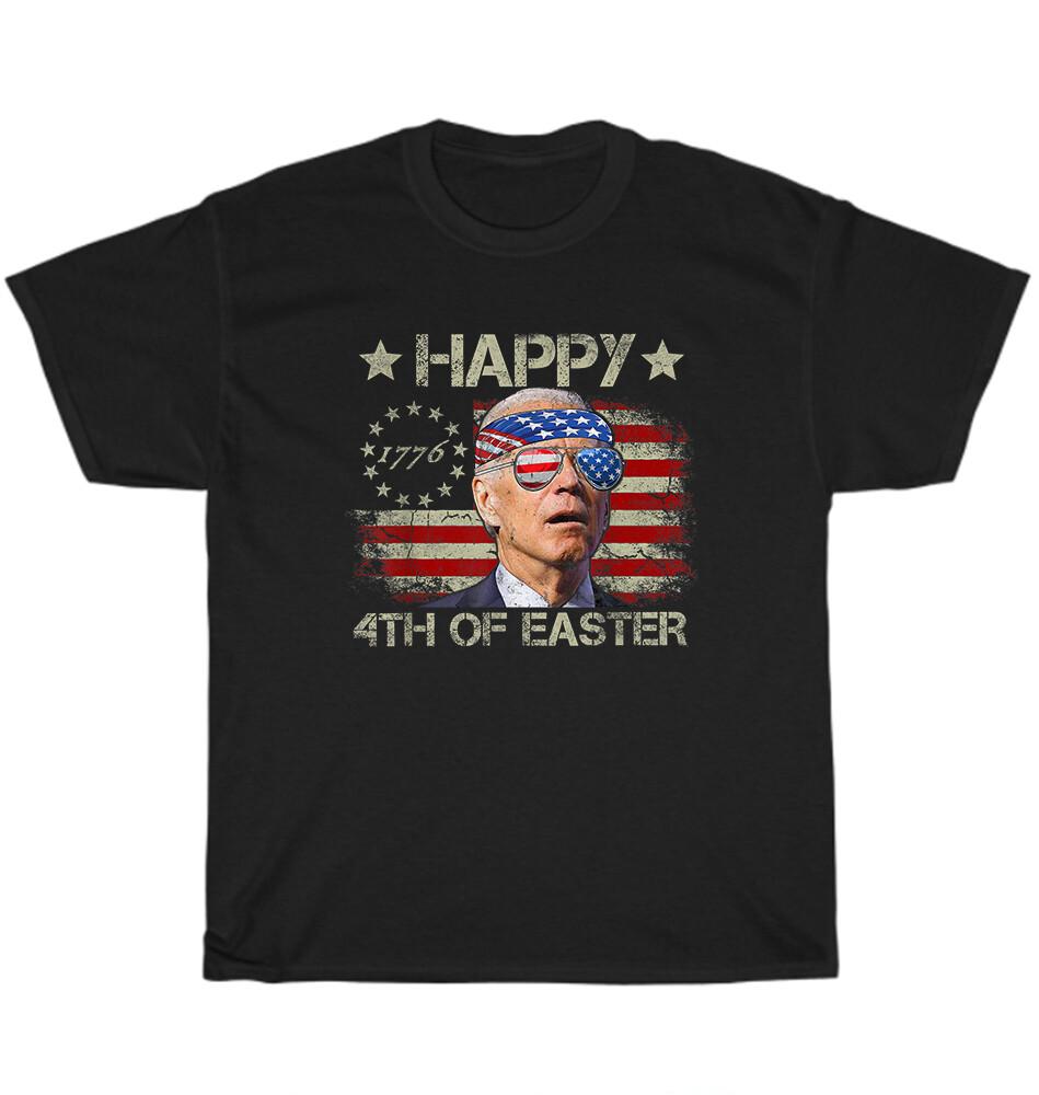 

Funny Joe Biden 4th Of July Happy 4th Of Easter 1776 Patriotic US Flag T-Shirt XL