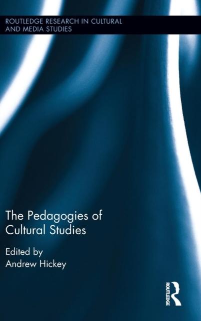 The The Pedagogies of Cultural Studies Book