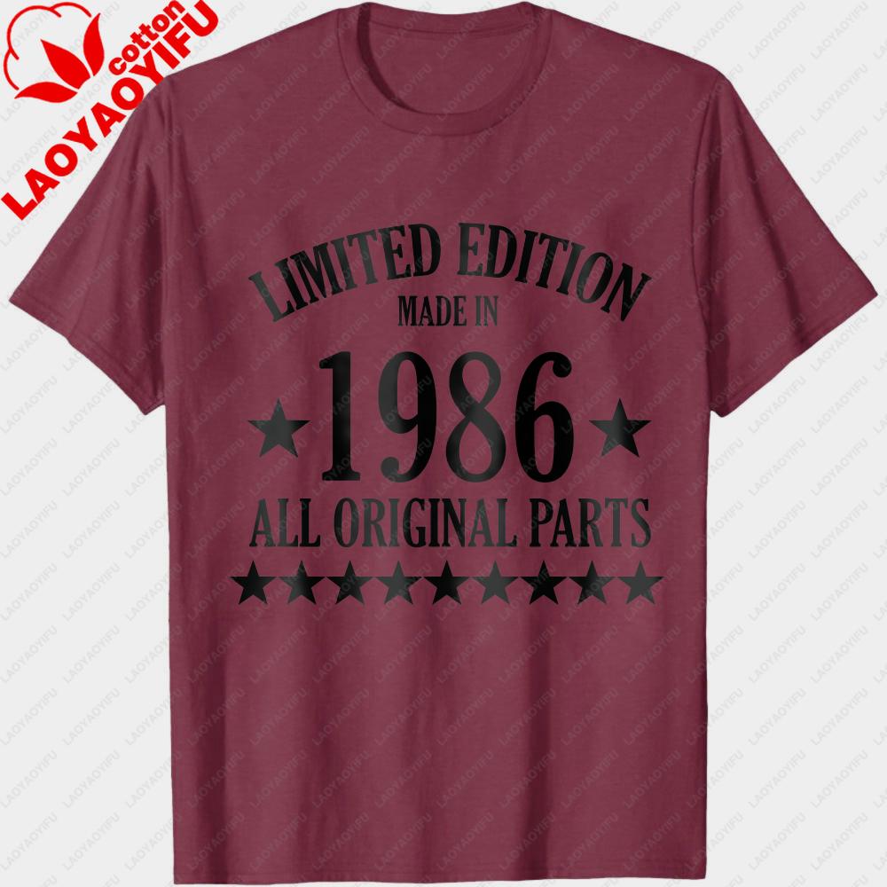 Limited Edition Made in 1986 All Original Parts Funny TShirt Vintage Style Casual Unisexs Shirt Birthday Gift for Father Clothing
