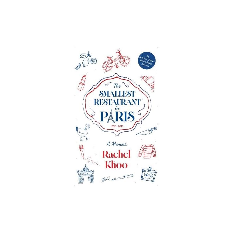 The Smallest Restaurant In Paris: A Memoir