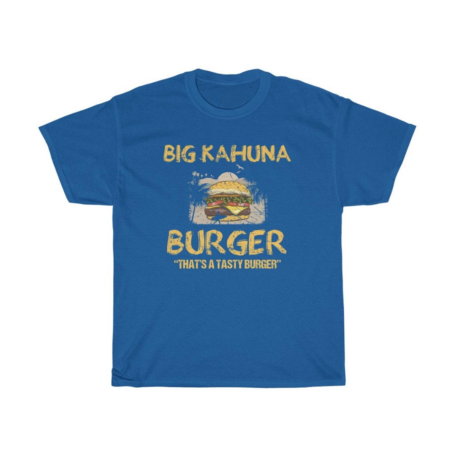 Big Kahuna Burger Funny T-Shirt S