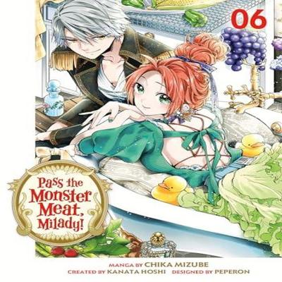 Pass the Monster Meat Milady 6 by Chika Mizube Paperback Book 9798888773222
