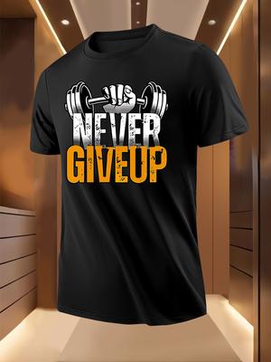 Never Give Up Motivational Graphic Tshirt Graphic Tshirt ...