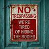 Vintage Wall Sign No Trespassing Metal Sign Rusty Warning Art Plaque Man Cave Tin Decoration for Home Bar Bathroom Bedroom Easy Hang Decor