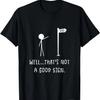 Well That's Not A Good Sign _ Funny Bad Sign Stick Figure T-Shirt,100% Cotton