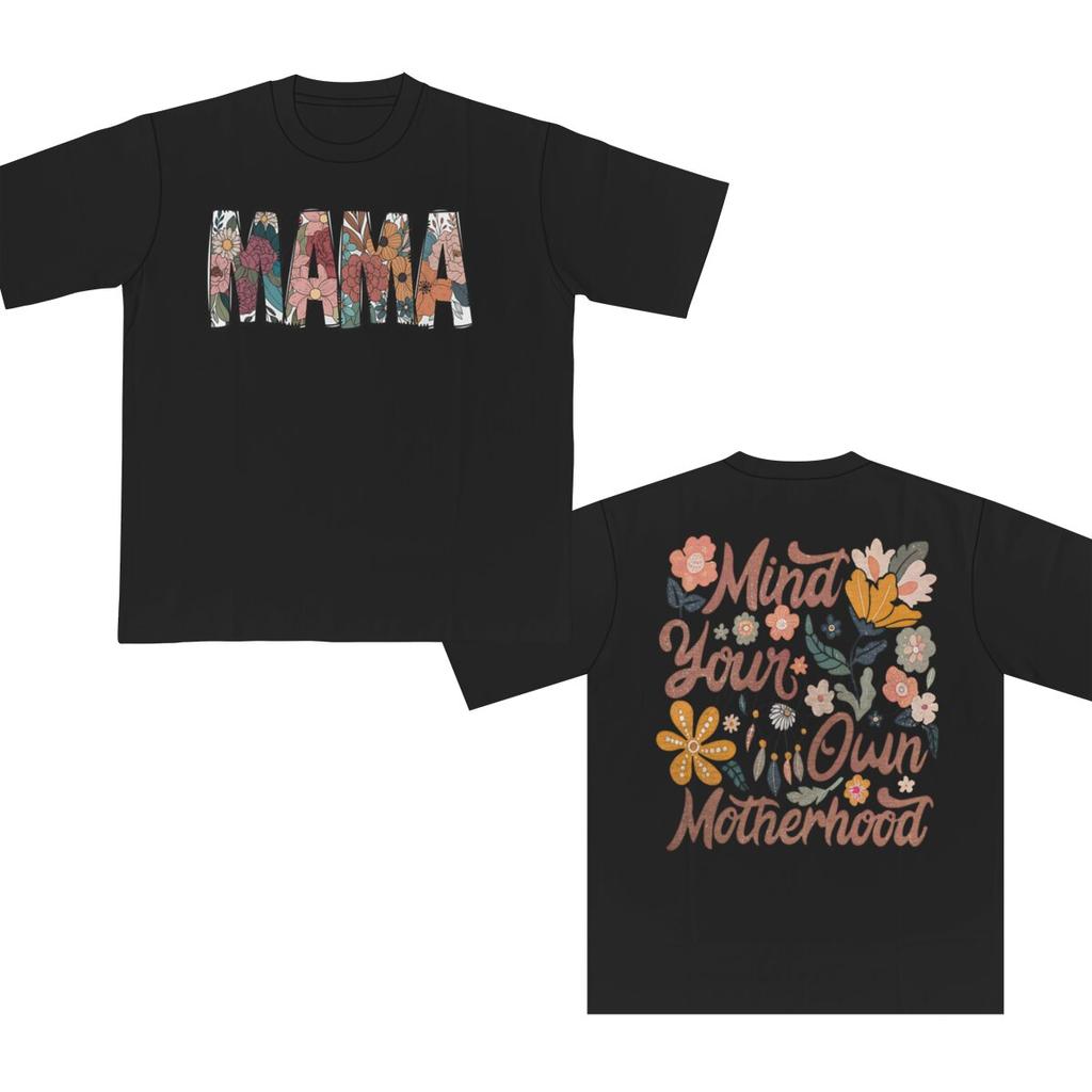 Mama Mind Your Own Motherhood Print Tshirts For Women Summer Lovely Short Sleeve ONeck Tee Shirts Oversized Mothers Tops