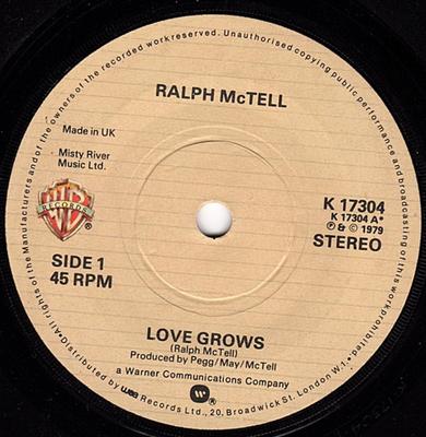 7inch Record RALPH MCTELL - Love Grows K17304 Warner Bros. Re 1979 UK Folk Used