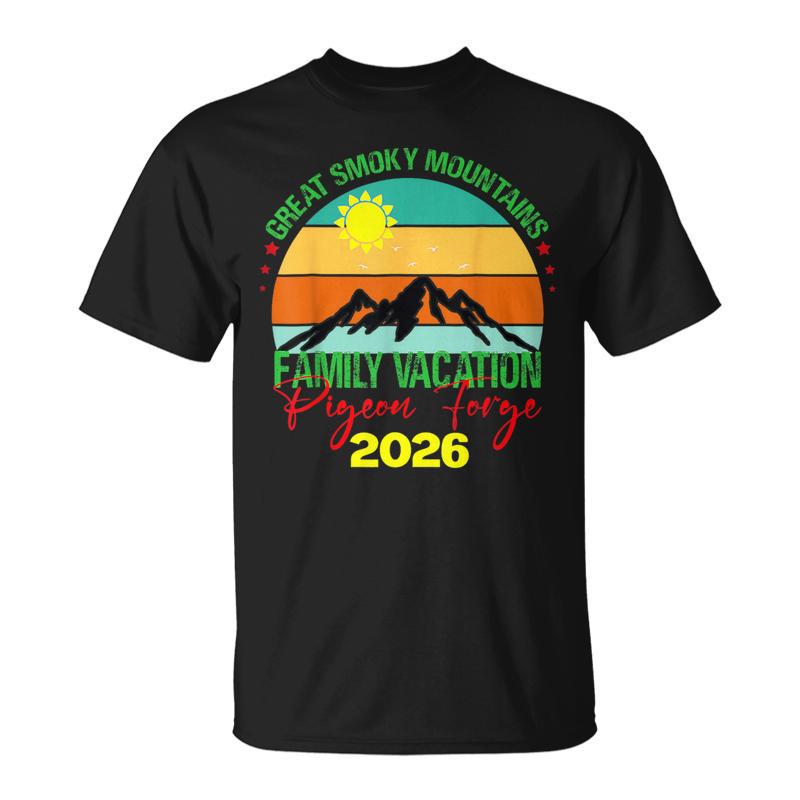 Pigeon Forge Great Smoky Mountains Family Vacation 2026 Trip T-Shirt