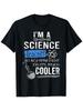 Science Teacher Humor TShirt I'm a Science Teacher Just Like Normal Teachers But Cooler Quote Sizes