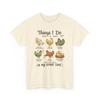 Things I Do In My Spare Time Chicken Shirt Funny Farm Chicken Lover Tee