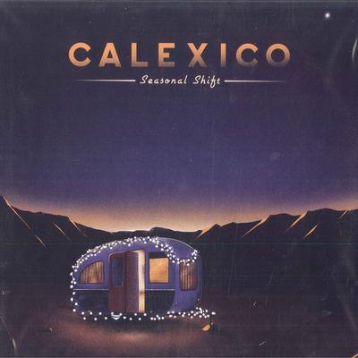 LP Schallplatte CALEXICO - Seasonal Shift 878121 Anti- 2020 US Pop