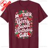 Mother of The Berry Sweet Birthday Girl Strawberry Parents TShirt Summer Casual Leisure Regular Cotton Womens T Shirt