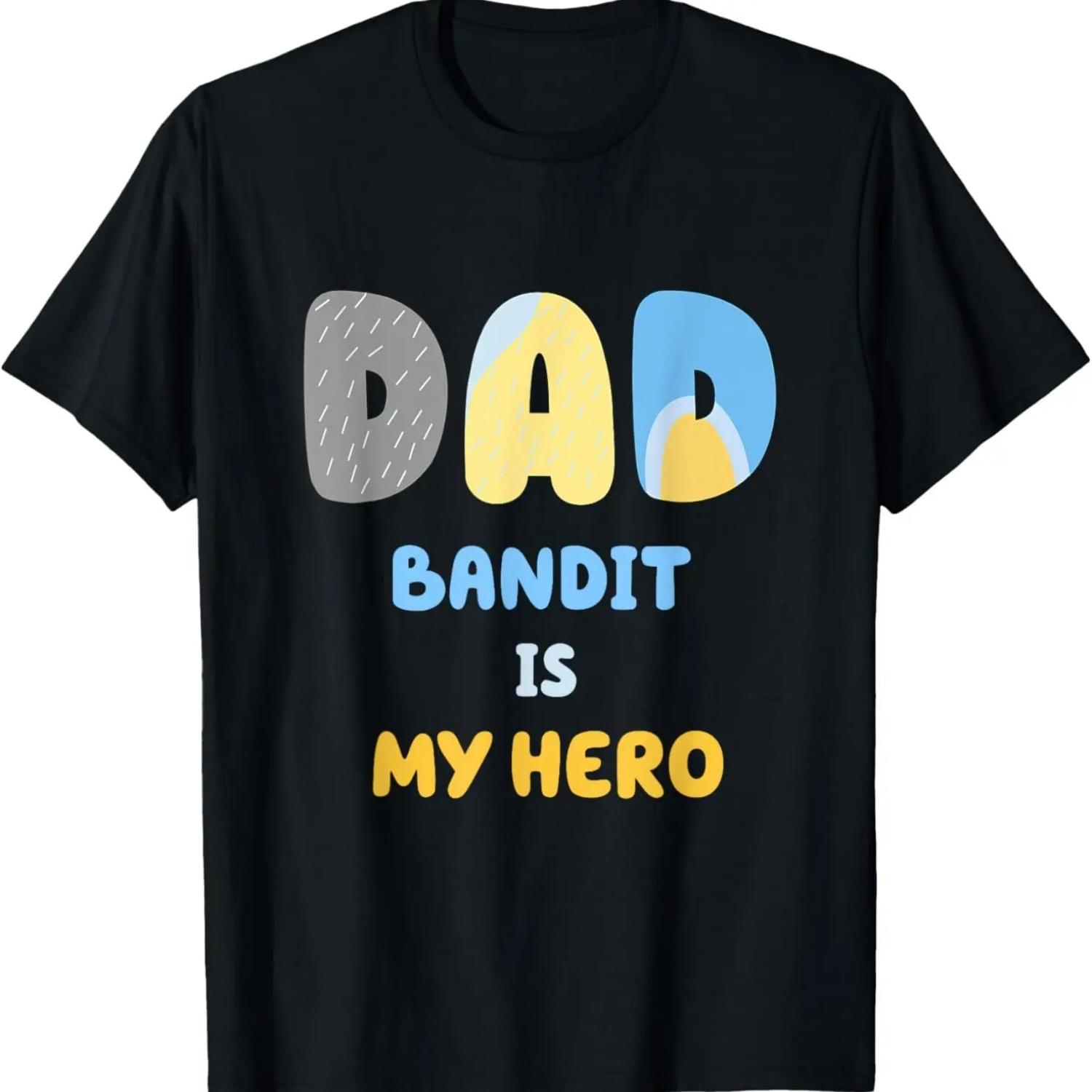 Funny Mens Dad Shirt Bandit Is My Hero T-Shirt S