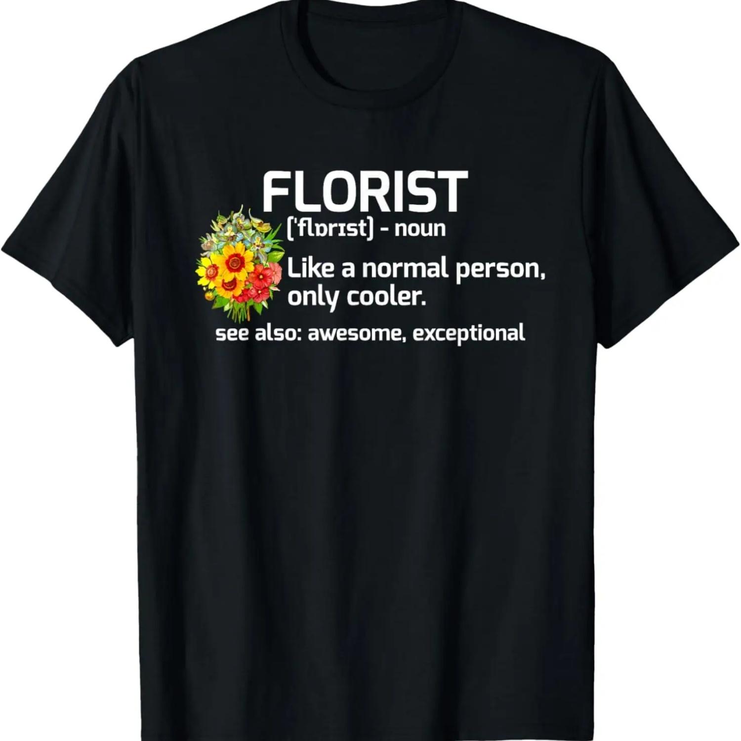 Funny Florist Definition Floral Gift T-Shirt S чёрный