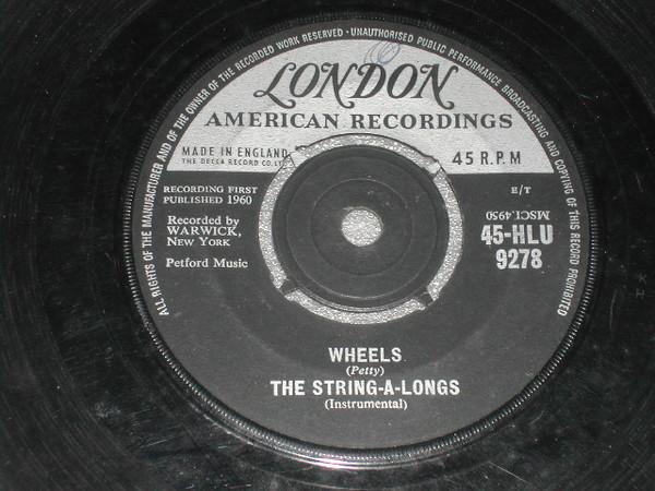 

7inch Record STRING-A-LONGS - Wheels 45HLU9278 London Records 1961 UK Rock Used