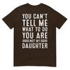 Funny Father Daddy Gifts Unisex From Daughter Fathers Day Dad TShirt