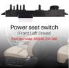 The 88540-2W100 Power Seat Switch Fits the Front Left Seat of Hyundai Santa Fe.