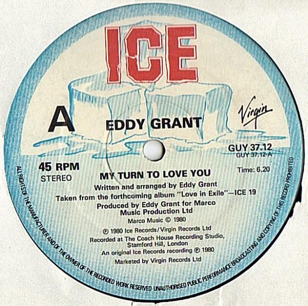 

12inch Record EDDY GRANT - My Turn To Love You / Use It Or Los GUY3712 ICE 1980 UK Soul/Funk Used