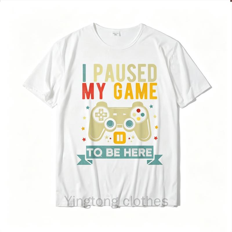 I Paused My Game To Be Here Funny Video Game Humor Joke T-Shirt Gift Cotton Men's T Shirt Crazy Cute Tshirt
