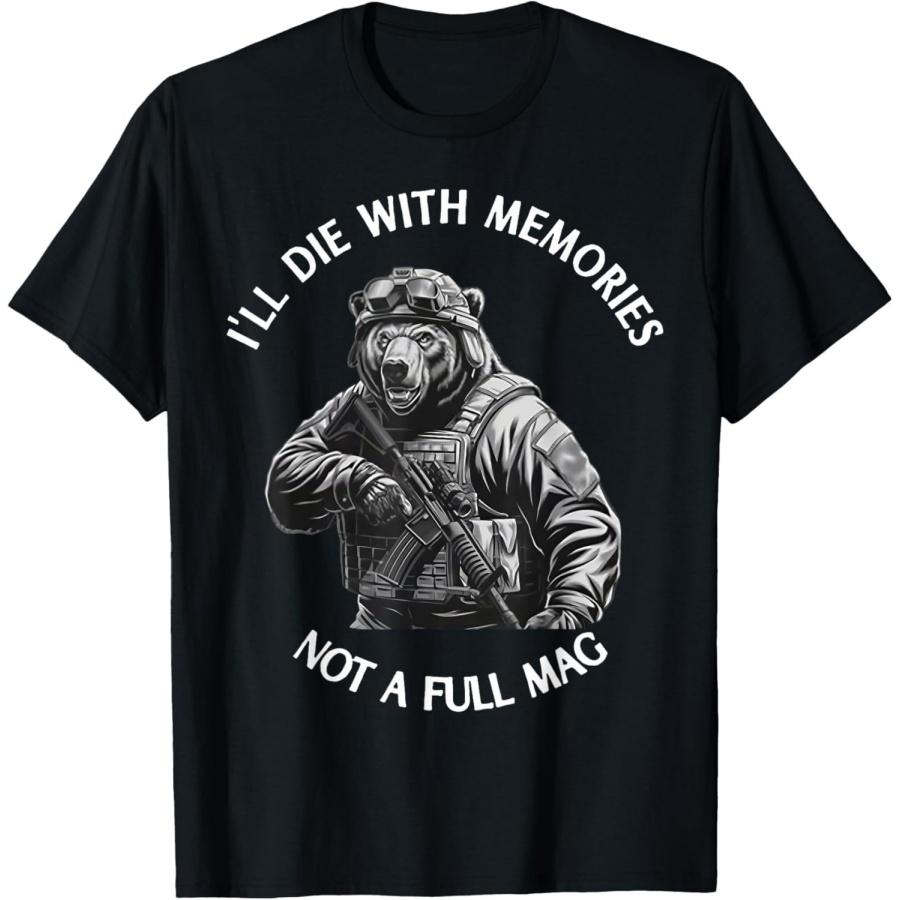 HUYTEDX Bear I ll Die with Memories Not A Full Mag T-Shirt XXXXXL чёрный