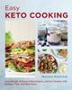 Kniha Easy Keto Cooking : Lose Weight, Reduce Inflammation, and Get Healthy with Recipes, Tips, and Meal Plans