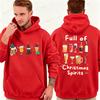 Men Women Funny Full of Christmas Spirits Print Hoodies Beer Wine Graphic Sweatshirts Xmas Holiday Party Hoodies Christmas Gift