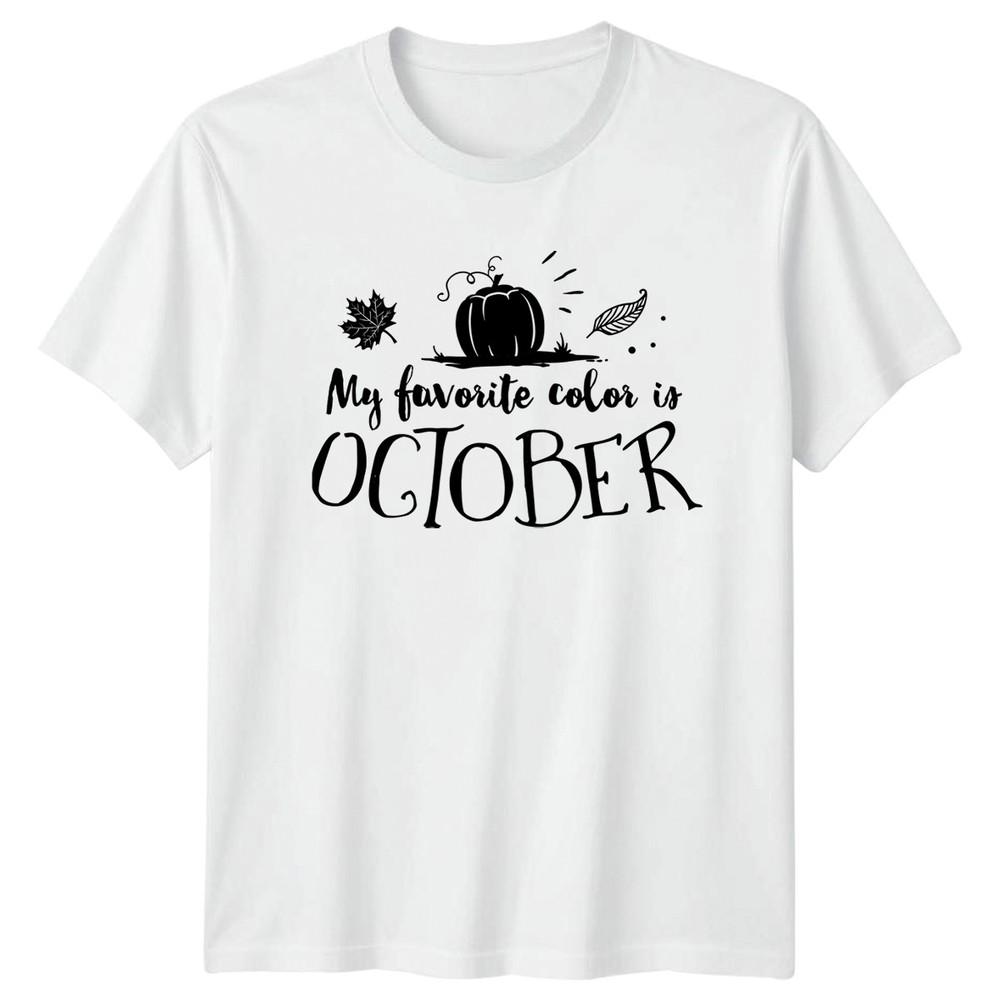 My Favorite Color Is October TShirt Autumn Gift For Him And Her S