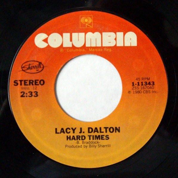 

7inch Record LACY J. DALTON - Hard Times 111343 Columbia 1980 US Folk Used