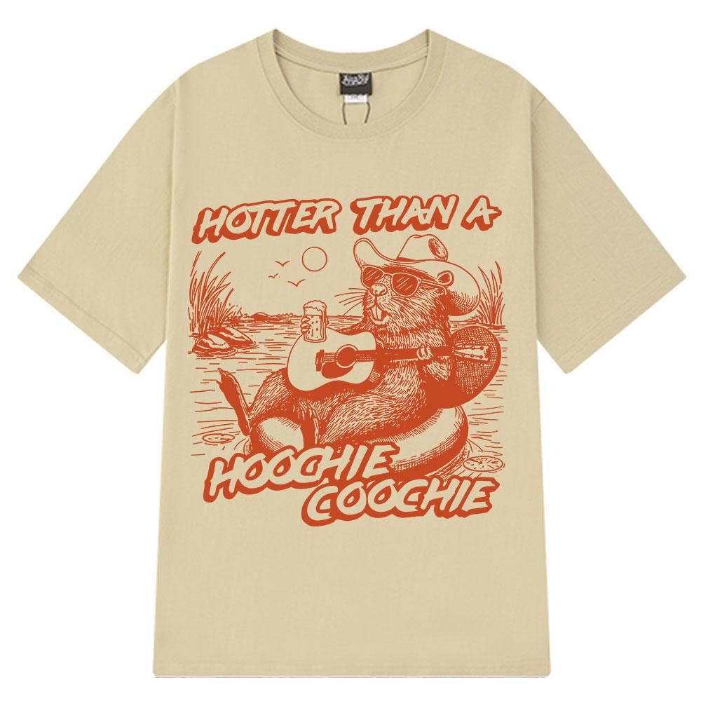 

2025 Summer Hotter Than A Hoochie Coochie Cute Beaver Beach 90s Country Music Men Women Vintage Cotton Breathable T-shirts Y2k S