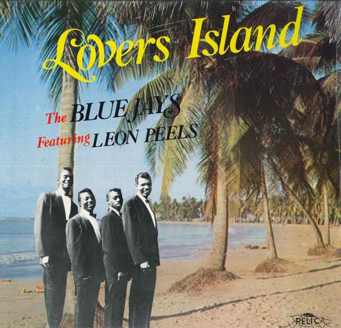 

LP Record BLUE JAYS, LEON PEELS - Lovers Island 5064 Relic US Rock